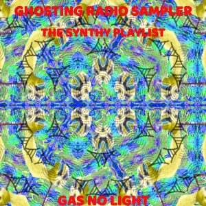 Ghosting Radio Sampler - The Synthy Playlist