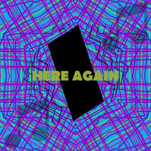 Here Again Alert