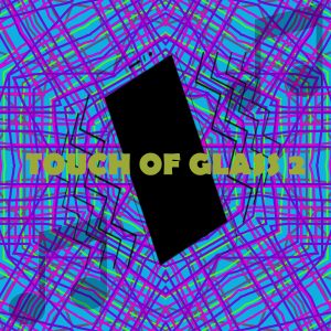Touch Of Glass 2 Alert