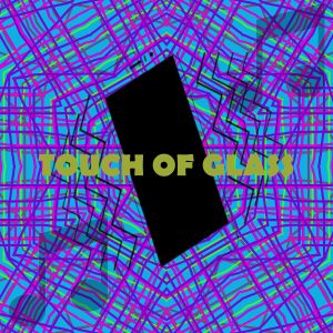 Touch Of Glass Alert