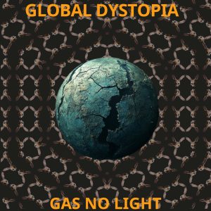 Global Dystopia