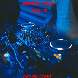 Remix This; Vol. 3