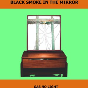 Black Smoke In The Mirror