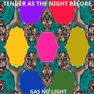 Tender As The Night Before